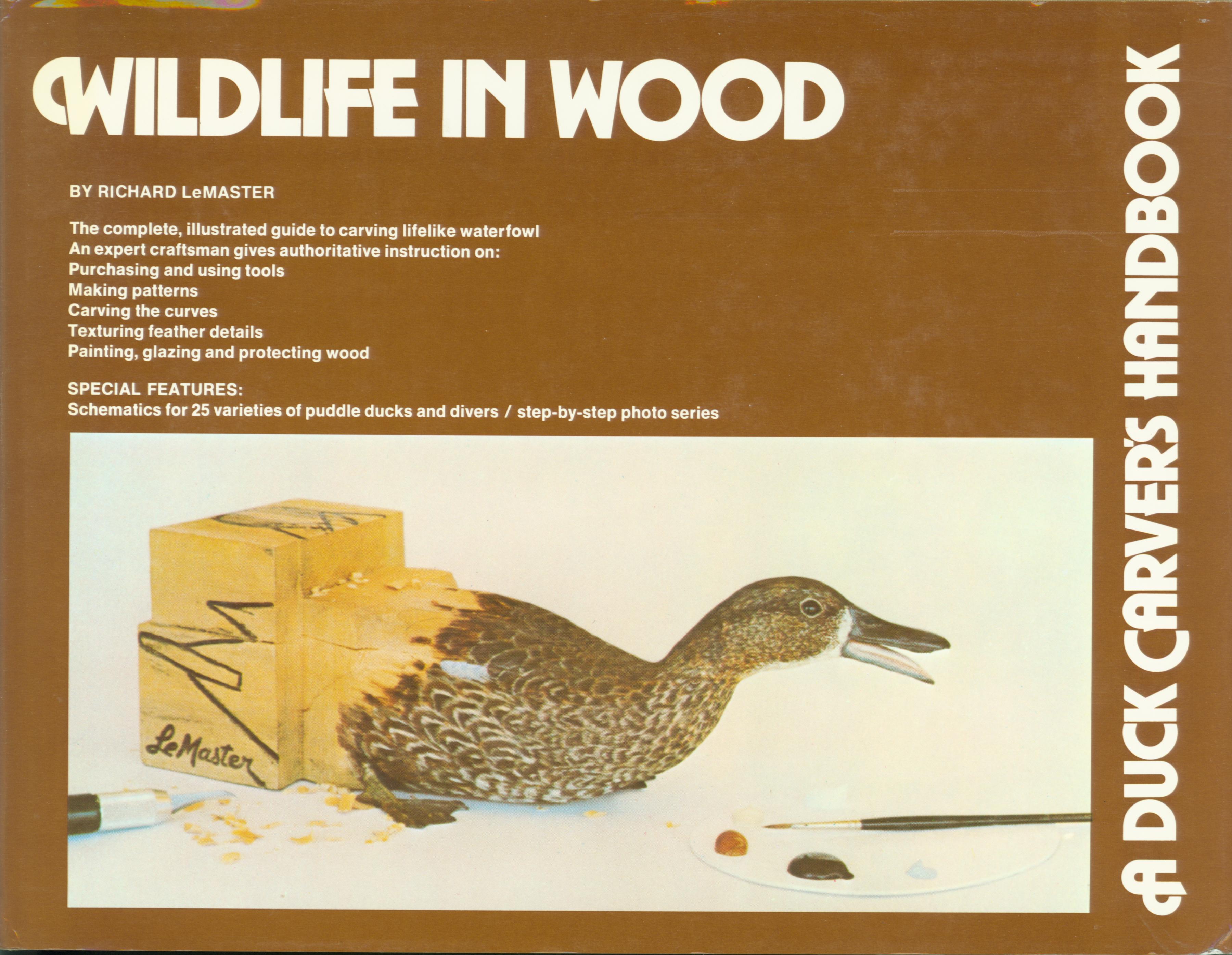 WILDLIFE IN WOOD & DUCK CARVER'S HANDBOOK.